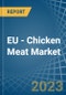 EU - Chicken Meat - Market Analysis, Forecast, Size, Trends and Insights. Update: COVID-19 Impact - Product Thumbnail Image