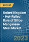 United Kingdom - Hot-Rolled Bars of Silico-Manganese Steel - Market Analysis, Forecast, Size, Trends and Insights. Update: COVID-19 Impact - Product Thumbnail Image
