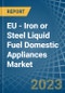 EU - Iron or Steel Liquid Fuel Domestic Appliances - Market Analysis, Forecast, Size, Trends and Insights. Update: COVID-19 Impact - Product Thumbnail Image