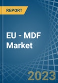 EU - MDF - Market Analysis, Forecast, Size, Trends and Insights. Update: COVID-19 Impact- Product Image
