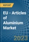 EU - Articles of Aluminium - Market Analysis, Forecast, Size, Trends and Insights. Update: COVID-19 Impact - Product Thumbnail Image
