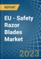 EU - Safety Razor Blades - Market Analysis, Forecast, Size, Trends and Insights. Update: COVID-19 Impact - Product Thumbnail Image