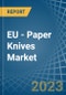 EU - Paper Knives - Market Analysis, Forecast, Size, Trends and Insights. Update: COVID-19 Impact - Product Thumbnail Image