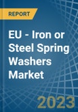 EU - Iron or Steel Spring Washers - Market Analysis, Forecast, Size, Trends and Insights. Update: COVID-19 Impact- Product Image