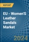 EU - Women'S Leather Sandals - Market Analysis, Forecast, Size, Trends and Insights. Update: COVID-19 Impact - Product Thumbnail Image