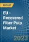 EU - Recovered Fiber Pulp - Market Analysis, Forecast, Size, Trends and Insights. Update: COVID-19 Impact - Product Image
