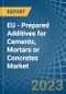 EU - Prepared Additives for Cements, Mortars or Concretes - Market Analysis, forecast, Size, Trends and Insights. Update: COVID-19 Impact - Product Thumbnail Image