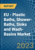 EU - Plastic Baths, Shower-Baths, Sinks and Wash-Basins - Market Analysis, Forecast, Size, Trends and Insights. Update: COVID-19 Impact- Product Image