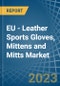EU - Leather Sports Gloves, Mittens and Mitts - Market Analysis, Forecast, Size, Trends and Insights. Update: COVID-19 Impact - Product Thumbnail Image