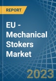 EU - Mechanical Stokers - Market Analysis, Forecast, Size, Trends and Insights. Update: COVID-19 Impact- Product Image