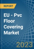 EU - Pvc Floor Covering - Market Analysis, Forecast, Size, Trends and Insights. Update: COVID-19 Impact- Product Image