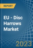 EU - Disc Harrows - Market Analysis, Forecast, Size, Trends and Insights. Update: COVID-19 Impact- Product Image