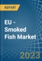 EU - Smoked Fish - Market Analysis, Forecast, Size, Trends and Insights. Update: COVID-19 Impact - Product Thumbnail Image