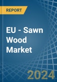 EU - Sawn Wood (Non-Coniferous) - Market Analysis, Forecast, Size, Trends and Insights. Update: COVID-19 Impact- Product Image