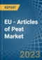 EU - Articles of Peat - Market Analysis, Forecast, Size, Trends and Insights. Update: COVID-19 Impact - Product Image