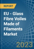 EU - Glass Fibre Voiles Made of Filaments - Market Analysis, Forecast, Size, Trends and Insights. Update: COVID-19 Impact- Product Image