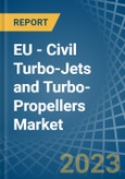 EU - Civil Turbo-Jets and Turbo-Propellers - Market Analysis, Forecast, Size, Trends and Insights. Update: COVID-19 Impact- Product Image