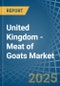 United Kingdom - Meat of Goats - Market Analysis, Forecast, Size, Trends and Insights. Update: COVID-19 Impact - Product Thumbnail Image