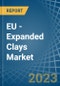 EU - Expanded Clays - Market Analysis, Forecast, Size, Trends and Insights. Update: COVID-19 Impact - Product Thumbnail Image