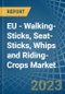 EU - Walking-Sticks, Seat-Sticks, Whips and Riding-Crops - Market Analysis, Forecast, Size, Trends and Insights. Update: COVID-19 Impact - Product Thumbnail Image