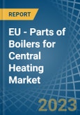 EU - Parts of Boilers for Central Heating - Market Analysis, forecast, Size, Trends and Insights. Update: COVID-19 Impact- Product Image