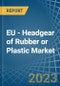 EU - Headgear of Rubber or Plastic - Market Analysis, Forecast, Size, Trends and Insights. Update: COVID-19 Impact - Product Thumbnail Image