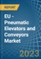 EU - Pneumatic Elevators and Conveyors - Market Analysis, Forecast, Size, Trends and Insights. Update: COVID-19 Impact - Product Thumbnail Image