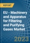 EU - Machinery and Apparatus for Filtering and Purifying Gases - Market Analysis, forecast, Size, Trends and Insights. Update: COVID-19 Impact - Product Thumbnail Image