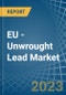 EU - Unwrought Lead - Market Analysis, Forecast, Size, Trends and Insights. Update: COVID-19 Impact - Product Thumbnail Image