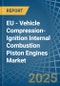 EU - Vehicle Compression-Ignition Internal Combustion Piston Engines - Market Analysis, Forecast, Size, Trends and Insights. Update: COVID-19 Impact - Product Image