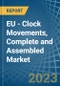 EU - Clock Movements, Complete and Assembled - Market Analysis, Forecast, Size, Trends and Insights. Update: COVID-19 Impact - Product Thumbnail Image