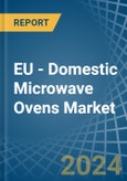 EU - Domestic Microwave Ovens - Market Analysis, Forecast, Size, Trends and Insights. Update: COVID-19 Impact- Product Image