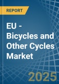 EU - Bicycles and Other Cycles - Market Analysis, Forecast, Size, Trends and Insights. Update: COVID-19 Impact- Product Image