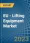 EU - Lifting Equipment - Market Analysis, Forecast, Size, Trends and Insights. Update: COVID-19 Impact - Product Thumbnail Image