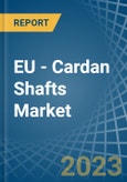 EU - Cardan Shafts - Market Analysis, Forecast, Size, Trends and Insights. Update: COVID-19 Impact- Product Image