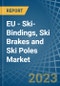 EU - Ski-Bindings, Ski Brakes and Ski Poles - Market Analysis, Forecast, Size, Trends and Insights. Update: COVID-19 Impact - Product Thumbnail Image