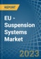 EU - Suspension Systems - Market Analysis, Forecast, Size, Trends and Insights. Update: COVID-19 Impact - Product Thumbnail Image