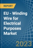 EU - Winding Wire for Electrical Purposes - Market Analysis, forecast, Size, Trends and Insights. Update: COVID-19 Impact- Product Image