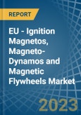 EU - Ignition Magnetos, Magneto-Dynamos and Magnetic Flywheels - Market Analysis, Forecast, Size, Trends and Insights. Update: COVID-19 Impact- Product Image