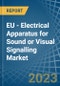 EU - Electrical Apparatus for Sound or Visual Signalling - Market Analysis, forecast, Size, Trends and Insights. Update: COVID-19 Impact - Product Thumbnail Image