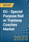 EU - Special Purpose Rail or Tramway Coaches - Market Analysis, Forecast, Size, Trends and Insights. Update: COVID-19 Impact - Product Image