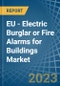 EU - Electric Burglar or Fire Alarms for Buildings - Market Analysis, forecast, Size, Trends and Insights. Update: COVID-19 Impact - Product Thumbnail Image