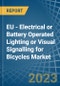 EU - Electrical or Battery Operated Lighting or Visual Signalling for Bicycles - Market Analysis, forecast, Size, Trends and Insights. Update: COVID-19 Impact - Product Thumbnail Image