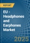 EU - Headphones and Earphones - Market Analysis, Forecast, Size, Trends and Insights. Update: COVID-19 Impact - Product Thumbnail Image