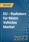 EU - Radiators for Motor Vehicles - Market Analysis, forecast, Size, Trends and Insights. Update: COVID-19 Impact - Product Thumbnail Image
