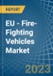 EU - Fire-Fighting Vehicles - Market Analysis, Forecast, Size, Trends and Insights. Update: COVID-19 Impact - Product Thumbnail Image