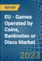 EU - Games Operated by Coins, Banknotes or Discs - Market Analysis, Forecast, Size, Trends and Insights. Update: COVID-19 Impact - Product Thumbnail Image