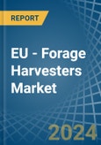 EU - Forage Harvesters - Market Analysis, Forecast, Size, Trends and Insights. Update: COVID-19 Impact- Product Image