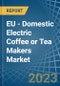 EU - Domestic Electric Coffee or Tea Makers - Market Analysis, Forecast, Size, Trends and Insights. Update: COVID-19 Impact - Product Thumbnail Image