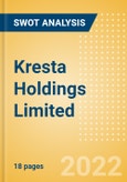 Kresta Holdings Limited - Strategic SWOT Analysis Review- Product Image